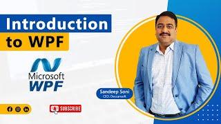 Windows Presentation Foundation (WPF) Tutorial For Beginners - Introduction & Features