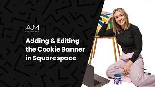 Adding & Editing the Cookie Banner in Squarespace