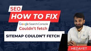 How To Fix "Couldn’t Fetch" Sitemap Error problem on Search Console | Sitemap in SEO | Sitemap Error