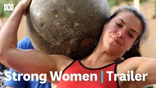 Strong Women | Official Trailer