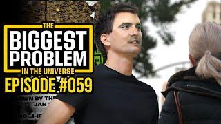 Biggest Problem #059 w/Taylor from PKA | Those Who Hate Helmets