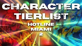 The Most UNPROFESSIONAL Hotline Miami 2 Character Tierlist.