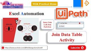 Join Data Table Activity with example || Excel Automation ||  UIPATH Tutorial - 18