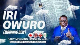 IRI OWURO (Morning Dew) 24th May 2025 with Babasebioba