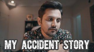 STORY OF MY ACCIDENT | Mansoor Qureshi MAANi