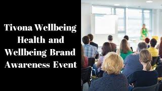 Tivona Wellbeing Health and Wellbeing Event