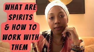 What Are Spirits & How To Work With Them 🪬