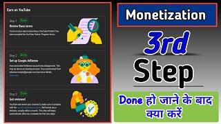 Step 3 done ho jane ke bad kya kare | Monetization step 3 in progress problem 2023