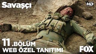 Savaşçı 11. Bölüm Web Özel Tanıtımı