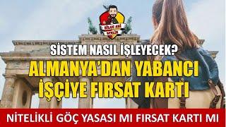 ALMANYA FIRSAT KARTI MI? | NİTELİKLİ GÖÇ YASASI MI? | SEMİNER BİLGİLENDİRMESİ