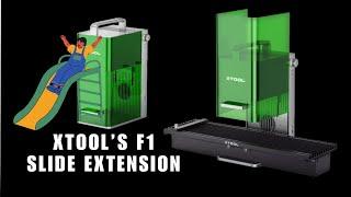 xTool F1 Slide Extension (Game Changer)