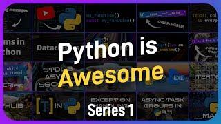 Python is Awesome - Series 1