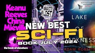 The best new science fiction books of July 2024