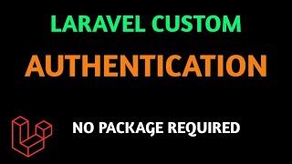 Custom Authentication in Laravel with Email Validation | No Package