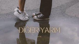 Ate - Diğer Yarım (Sözleri) | Tam gecenin köründe, koca gökyüzünde, ellerim elinde 