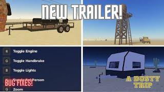 Bug Fixes, Changes and a New Trailer! - A dusty trip