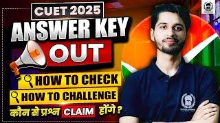 CUET 2025 Answer Key Out ! How to challenge cuet answer key ? Step by step process | Vaibhav Sir