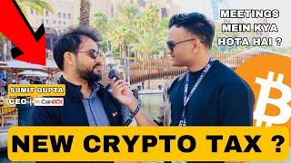 CRYPTO TAX REDUCE HOGA ? || SUMIT GUPTA (CEO OF COINDCX)