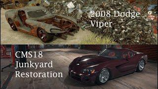 2008 Dodge Viper - Junkyard Restoration Gameplay Timelapse - Car Mechanic Simulator 2018 CMS18