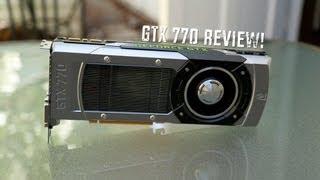 NVIDIA GTX 770 2GB Video Card Review & Benchmarks!