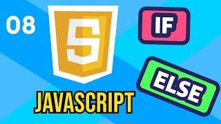 #8 JavaScript if..else | JavaScript for Beginners