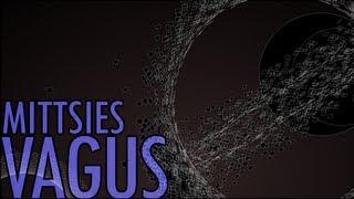 Mittsies - Vagus