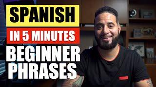 50 BEGINNER Spanish Phrases in JUST 5 Minutes To Learn Spanish Faster!!