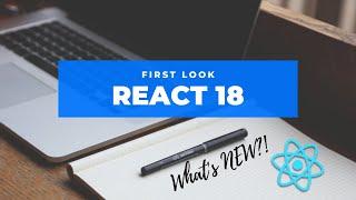 React 18: What you NEED to know! | React JS