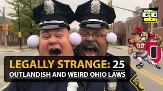 Legally Strange 25 Outlandish And Weird Ohio Laws