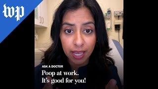Poop at work. It’s good for you!