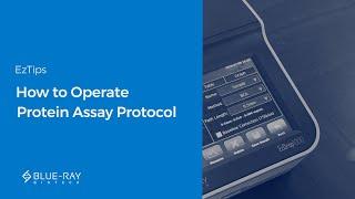 How to Operate Protein Assay Protocol - EzDrop 1000 Micro-Volume Spectrophotometer│Blue-Ray Biotech