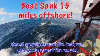 15 Miles Offshore of St Lucie Inlet, Parbuckle & Salvage of a 27 Grady White With Cracked Transom