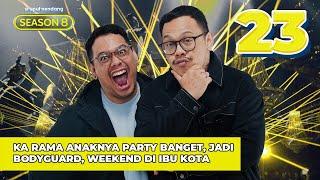 REKOMENDASI WEEKENDNYA ANAK MUDA - Sruput Nendang S8 E23