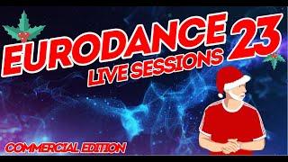 90s 2000s Eurodance Show Live Sessions Vol. 23 - Commercial Edition