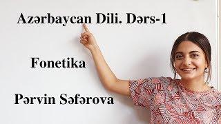 Azərbaycan Dili Dərs-1 (Fonetika)