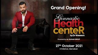 Ginnastic Health Center Opening Ceremony | I-8 Markaz Islamabad Branch