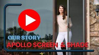 Apollo Screen & Shade Introduction