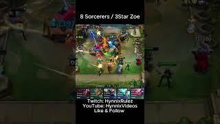 Teamfight Tactics - 8 Sorcerers 3STAR Zoe #teamfighttactic #tft #3star #tftmeta  #tftcomps