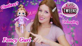 LOL TWEENS (BTW)  FANCY GURL DOLL REVIEW