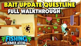 Fishing Simulator - Bait Questline Walkthrough - Update