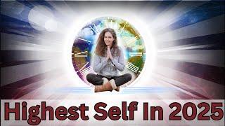 Living in Alignment with Your Highest Consciousness: A 2025 Blueprint