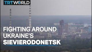 Ukraine says it may have to pull out from Sievierodonetsk