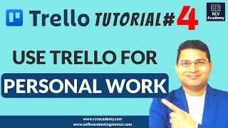 Trello Tutorial #4 - How to use Trello for Personal Work