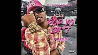 Plies - POP YO SHIT (AUDIO)