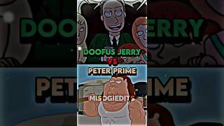 Doofus Jerry Vs Peter Griffin Prime #edit #rickandmorty #doofusjerry #rickprime #familyguy #peter