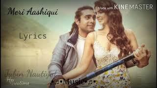 #T-Serise Meri Aashiqui song with lyrics|jubin Nautiyal|