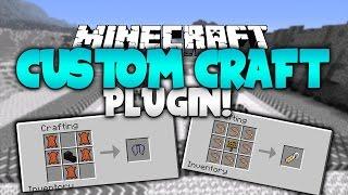 CUSTOM CRAFT! | Minecraft Plugin Tutorial