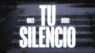 MKS SSJ, DUKI - TU SILENCIO (Official Video)