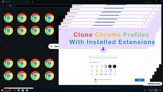 How to Clone Chrome into Multy-Chrome Profile with Extensions installed (Older Versions)