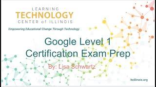 Get Google Certified!  Level 1 Certification Exam Prep